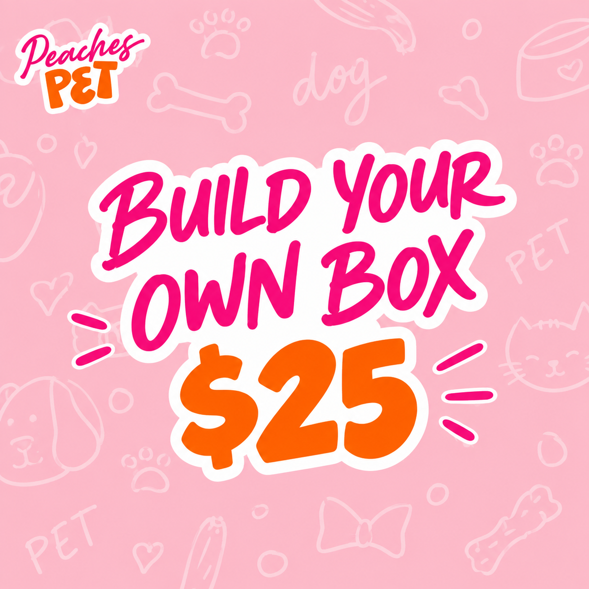 BUILD YOUR OWN BOX